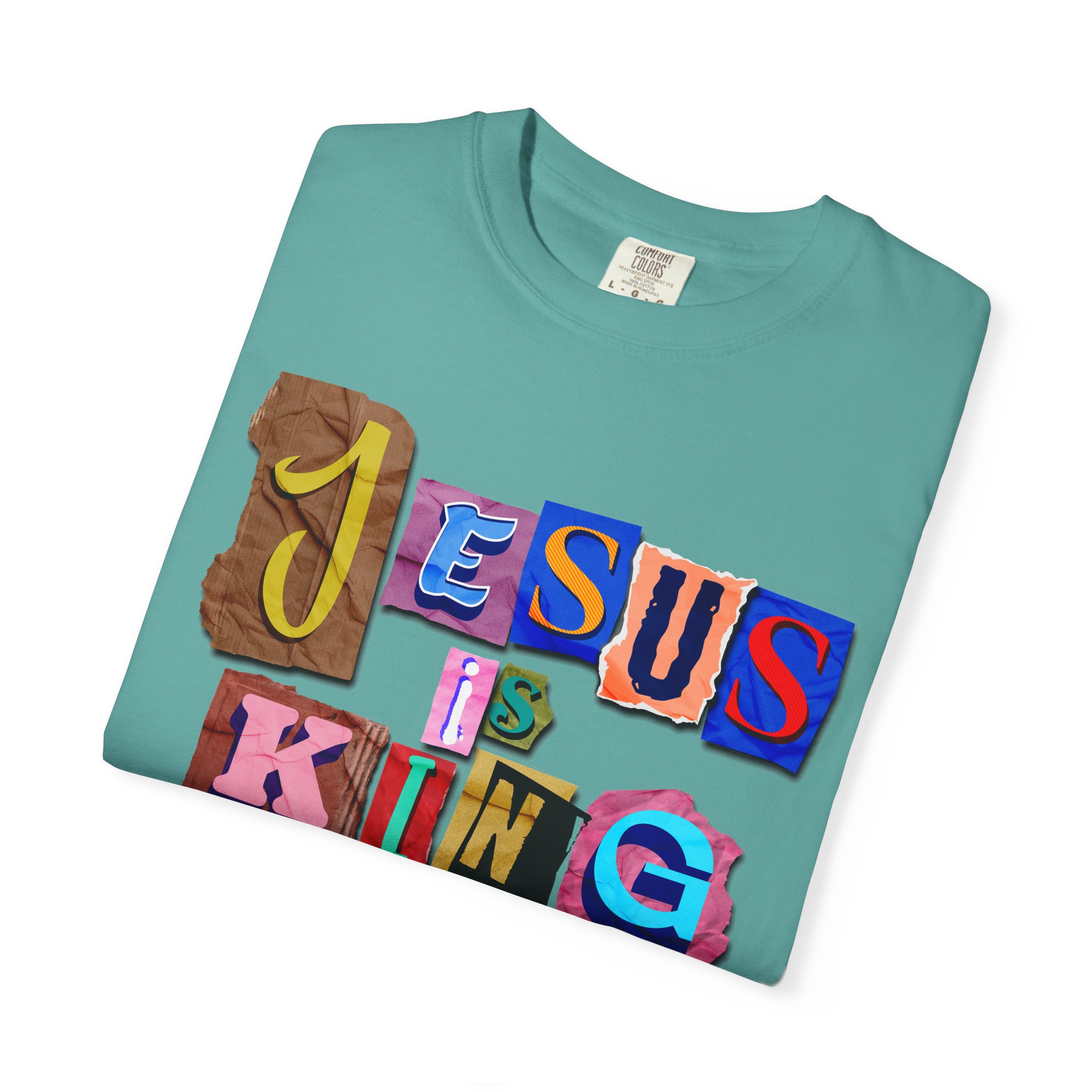 Jesus Is King | Comfort Colors® Christian T-Shirt - Image 57