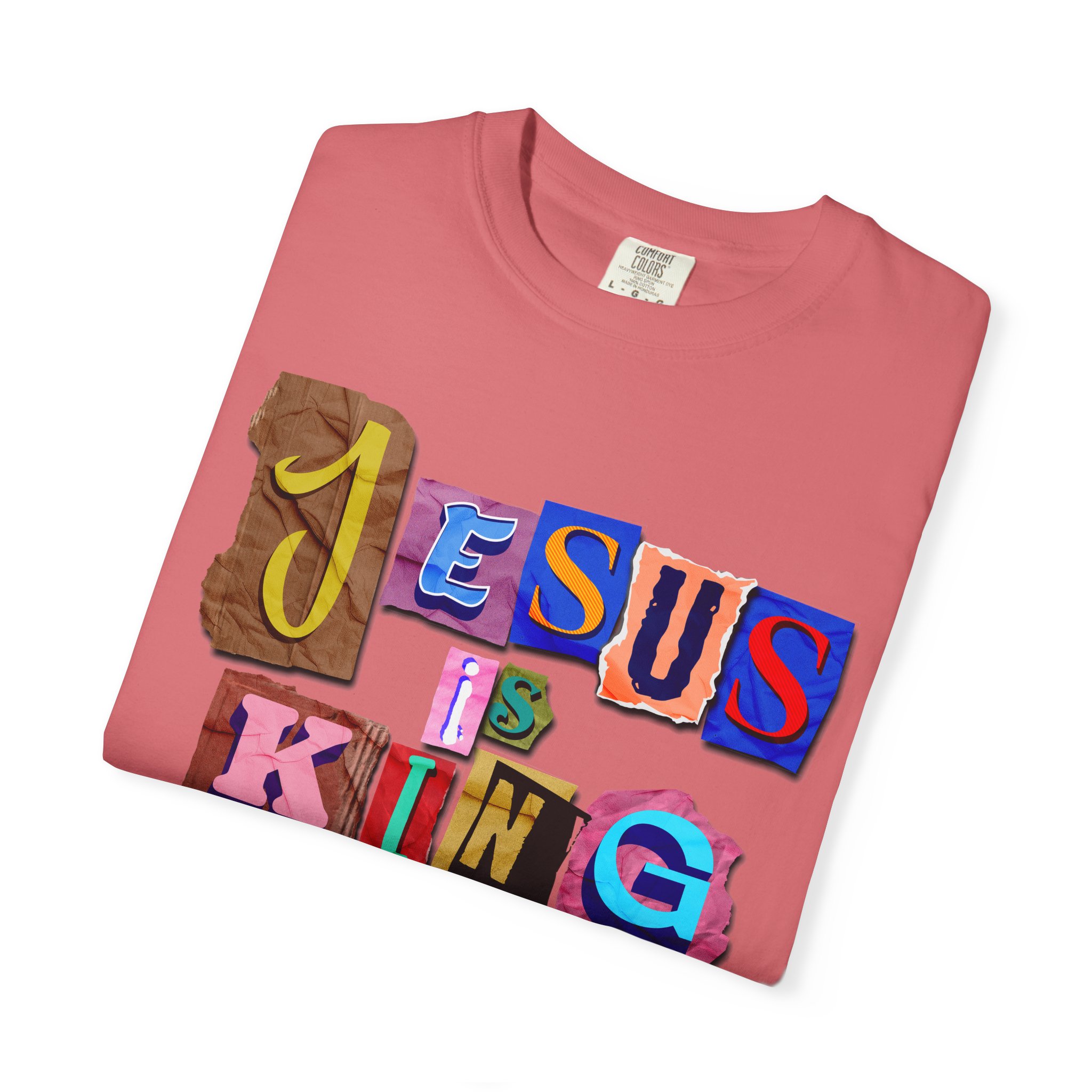 Jesus Is King | Comfort Colors® Christian T-Shirt - Image 111