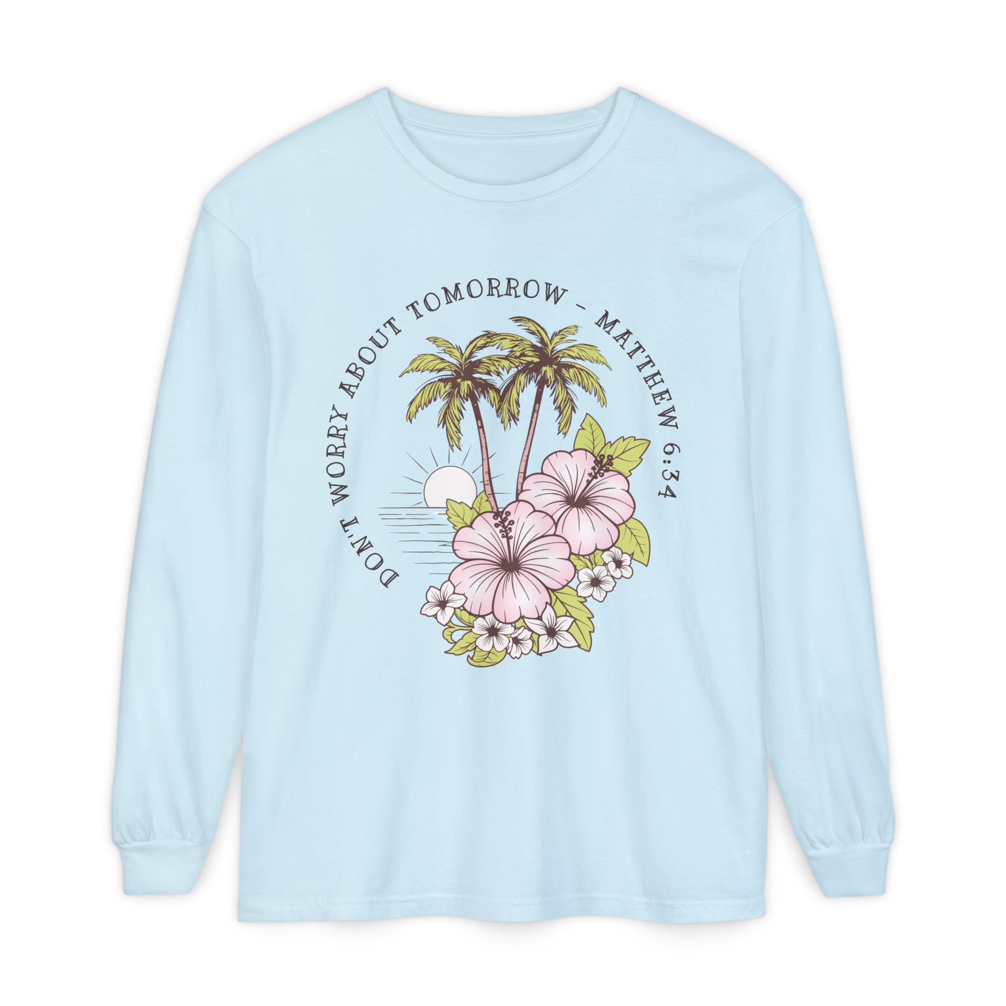 Don’t Worry About Tomorrow – Matthew 6:34 | Comfort Colors® Long Sleeve Tee - Image 41