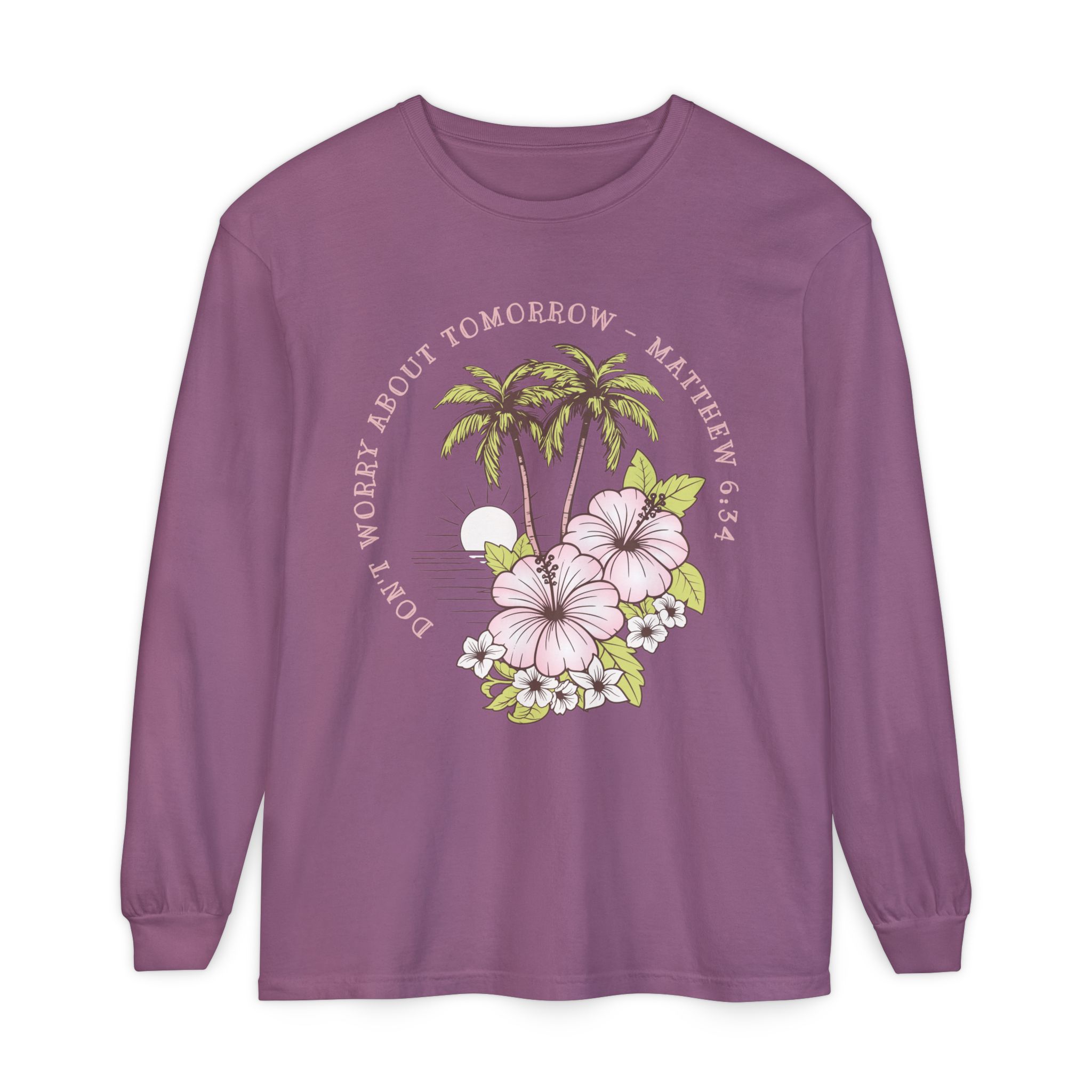 Don’t Worry About Tomorrow – Matthew 6:34 | Comfort Colors® Long Sleeve Tee